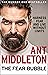 The Fear Bubble, Mission Total Resilience, First Man In: Leading from the Front, Zero Negativity 4 Books Collection Set By Ant Middleton