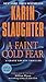 A Faint Cold Fear: A Grant County Thriller (Grant County Thrillers) by Karin Slaughter (2015-08-25)