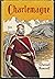 Charlemagne [Signed & Inscribed By Author]