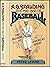 A. G. Spalding and the Rise of Baseball: The Promise of American Sport