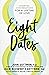 [John Gottman Ph.D.] Eight Dates by Always4U