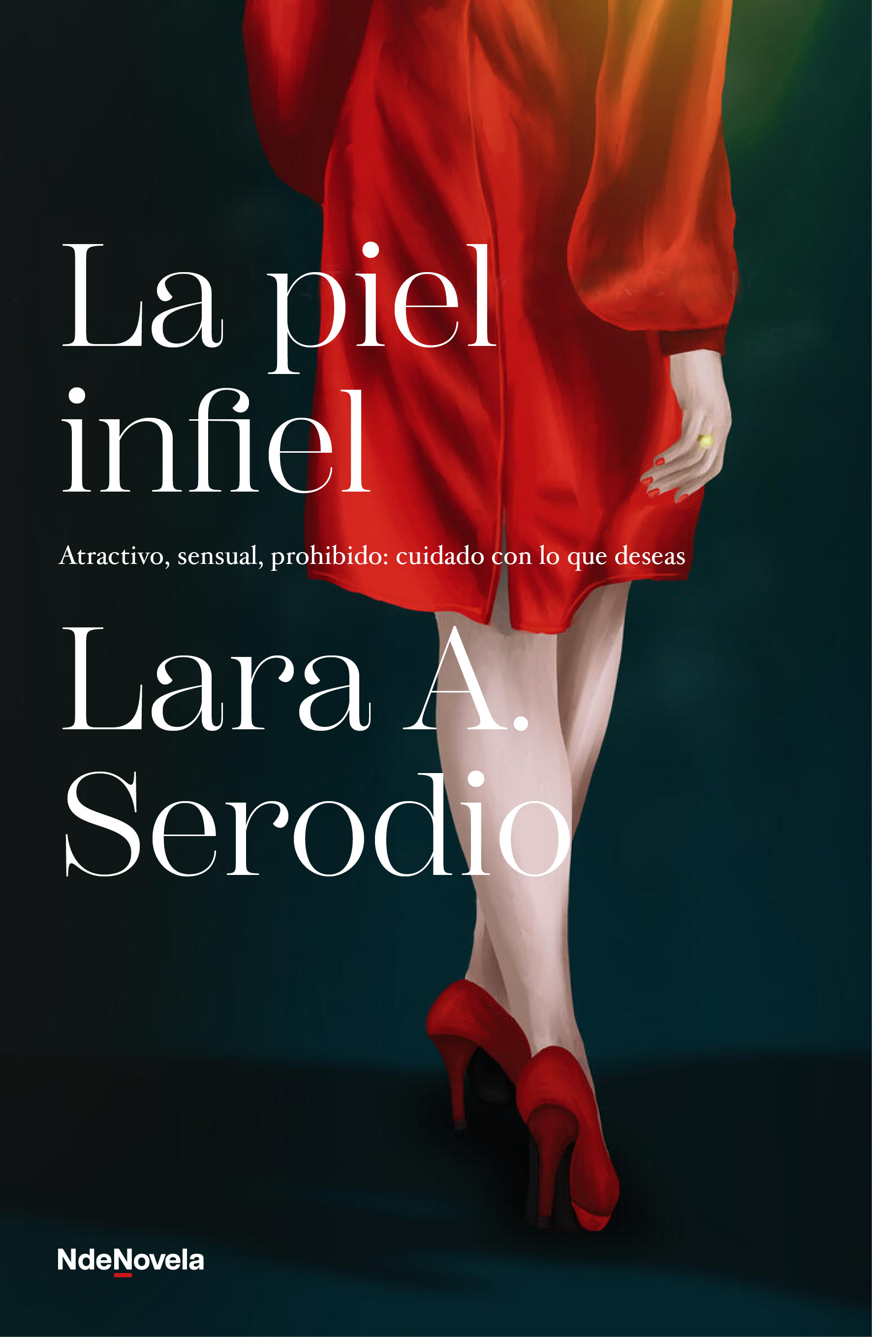 La piel infiel (Hardcover)