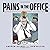 Pains in the Office: 50 People You Absolutely, Definitely Must Avoid at Work! by Holmes, Andrew (2004) Paperback