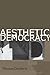 Aesthetic Democracy by Thomas Docherty (15-Mar-2006) Paperback