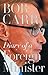 Diary of a Foreign Minister by Carr, Bob (2014) Hardcover
