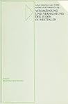Verdrängung und Vernichtung der Juden in Westfalen (Forum Regionalgeschichte) (German Edition) Verdrängung und Vernichtung der Juden in Westfalen (Forum Regionalgeschichte) (German Edition)
