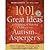 1001 Great Ideas for Teaching and Raising Children with Autism or Asperger's