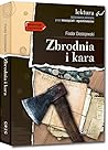 Zbrodnia i kara. ...