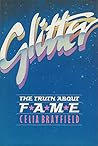 Glitter: The Truth About Fame