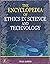 The Encyclopedia of Ethics in Science and Technology