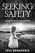 Seeking Safety by Ieva B