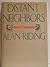 Distant Neighbors: Portrait of the Mexicans by Alan Riding (1988-11-01)