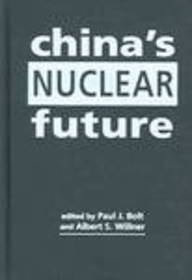 China's Nuclear Future (Hardcover)
