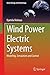 Wind Power Electric Systems: Modeling, Simulation and Control (Green Energy and Technology) by Djamila Rekioua (2014-04-17)