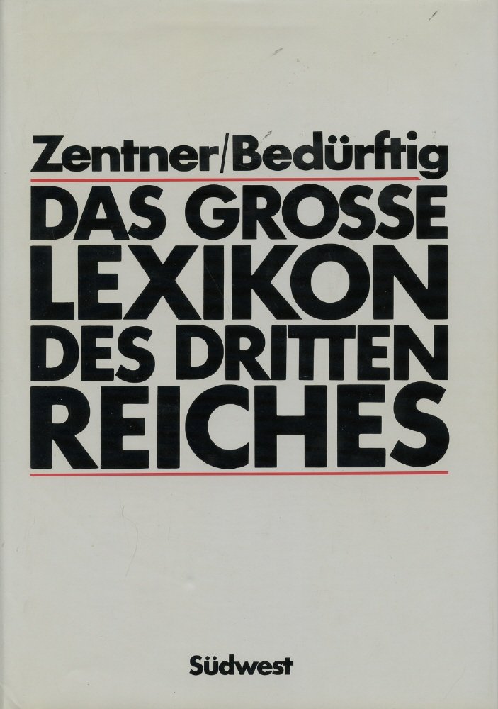 Das Grosse Lexikon Des Dritten Reiches (Hardcover)