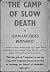 The Camp of Slow Death