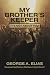 MY BROTHER'S KEEPER by George A. Elias