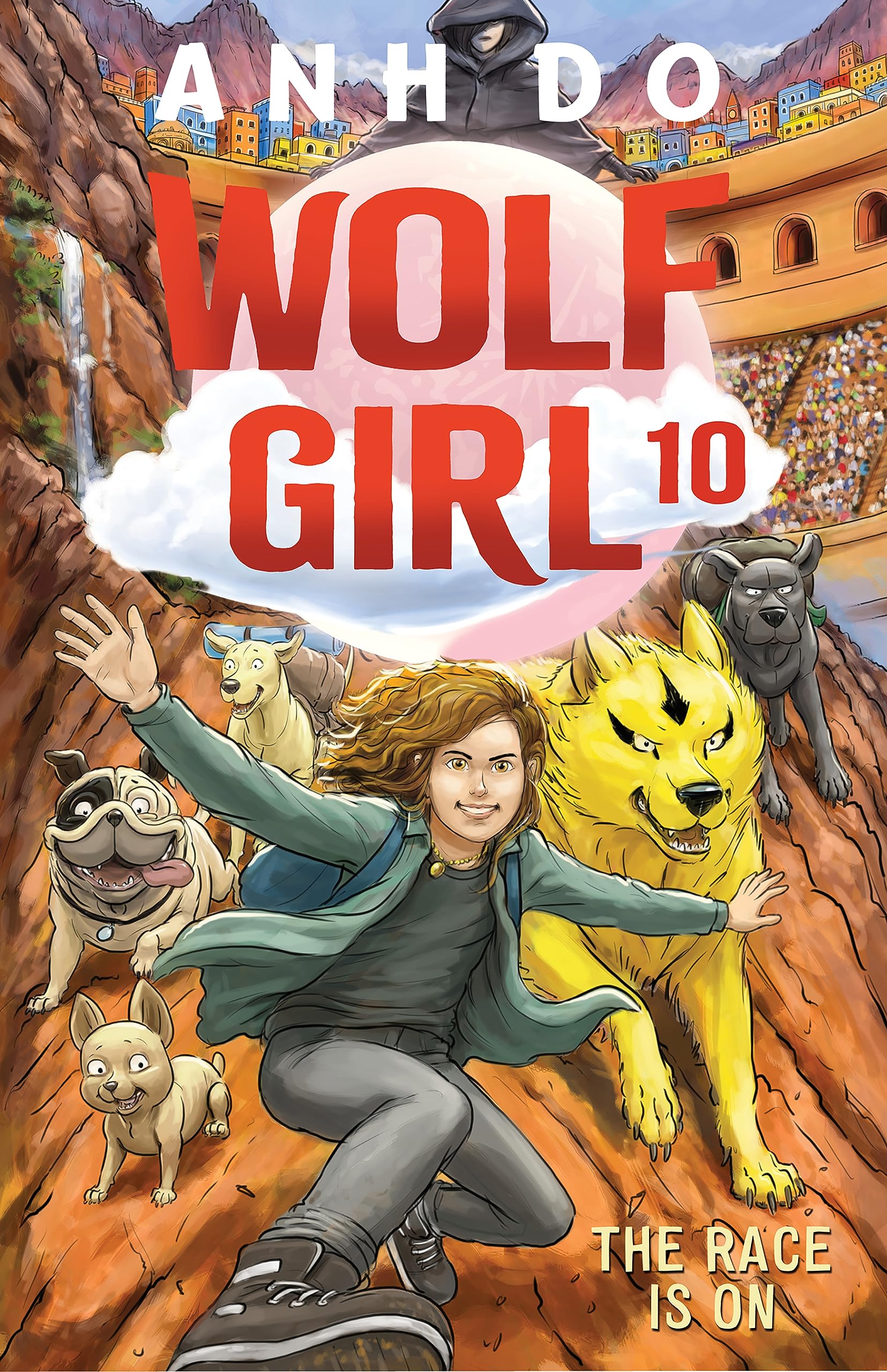 The Race Is On: Wolf Girl 10 (Kindle Edition)