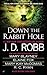 Down the Rabbit Hole by J. D. Robb Mary Blayney Elaine Fox Mary Kay McComas Ruth Ryan Langan(2014-09-01)