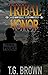 Tribal Honor (Warren Lawson, #1)