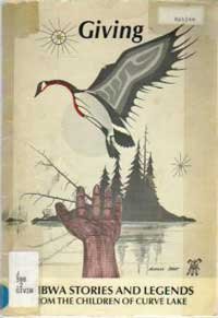 Giving: Stories and Legends from the Children of Curve Lake (Paperback)
