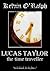 Lucas Taylor: the time trav...