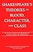 Shakespeare's Theories of Blood, Character, and Class: A <i>Festschrift</i> in Honor of David Shelley Berkeley (Studies in Shakespeare) (v. 12) (2001-11-12)