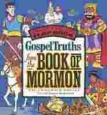 Gospel Truths from the Book of Mormon (Board Book)