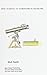 HOW TO BUILD AN ASTRONOMICAL TELESCOPE by Smith, Rob (2007) Paperback