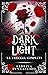 Dark and Light - La Trilogi...