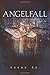 Angelfall by Susan Ee (Aug 28 2012)