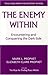 The Enemy Within: Encountering And Conquering The Dark Side by Mark L. Prophet (January 01,2004)