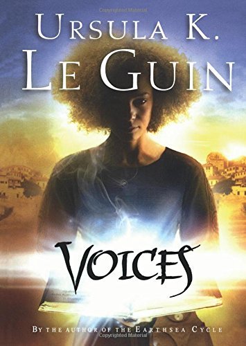 [Voices (Annals of the Western Shore)] [By: Le Guin, Ursula K.] [April, 2008]