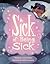 Sick of Being Sick by Justin Sullivan (2012-01-10)