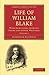 Life of William Blake: With Selections from his Poems and Other Writings (Cambridge Library Collection - History of Printing, Publishing and Libraries) by Alexander Gilchrist (2010-10-31)