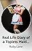 Real Life Diary of a Topless Maid - Diary Beginning May 10, 2023 by Ruby Lane