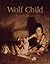 Wolf Child by Dennis Nolan (1989-09-30)