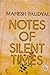Notes of Silent Times