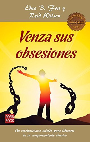 Venza sus obsesiones (Masters/Salud) (Spanish Edition) by Edna B. Foa (2016-01-01)