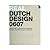 Real Dutch Design 0607 by Rob Huisman