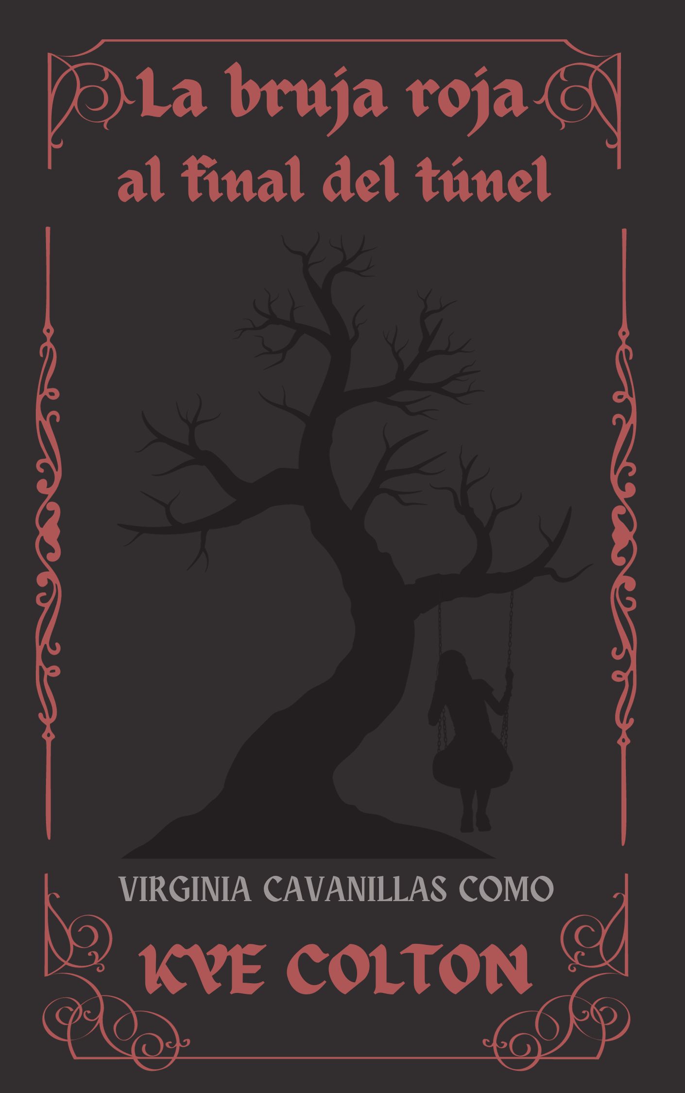 La bruja roja al final del túnel (ebook)