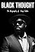 Black Thought : The Biography of Tariq Trotter