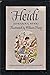 HEIDI. Illustrated Junior Library.