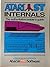 Atari S. T. Internals: The Authoritative Insider's Guide by Rolf Bruckmann (1987-01-01)