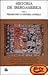 Historia de Iberoamerica/ History of Iberoamerica: Prehistoria Y Protohistoria (Spanish Edition)