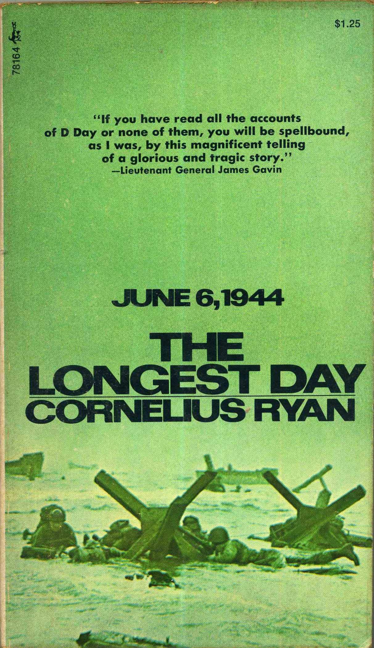 June 6, 1944 The Longest Day