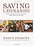 Saving Leonardo by Nancy R. Pearcey