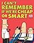 I Can't Remember If We're Cheap or Smart (Dilbert Collections) by Adams, Scott (October 16, 2012) Paperback