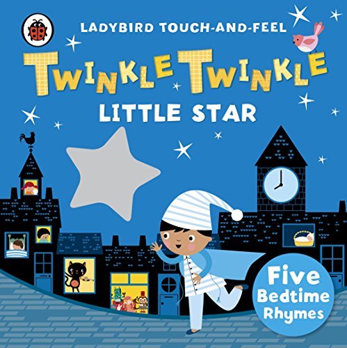 Twinkle, Twinkle, Little Star: Ladybird Touch and Feel Rhymes (2016-01-07)