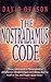 The Nostradamus Code: For the First Time the Secrets of Nostradamus Revealed in the Age of Computer Science by David Ovason (1998-03-05)